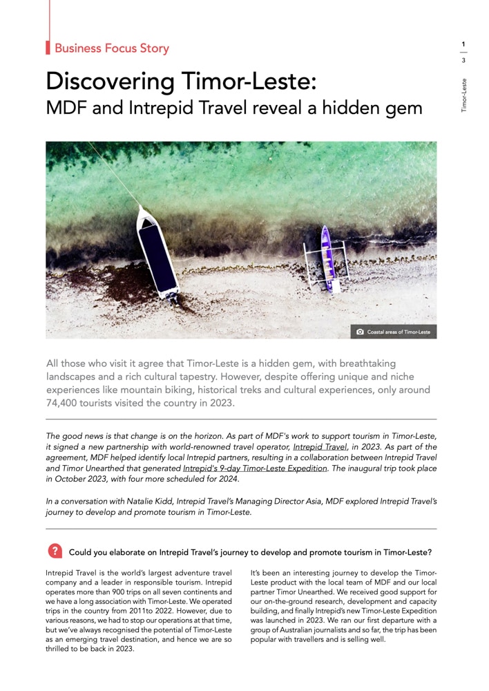Timor-leste Business focus story on Discovering Timor-Leste as MDF and Intrepid Travel reveal a hidden Gem.
